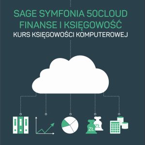 Sage symfonia 50cloud finanse i księgowość kurs księgowości komputerowej