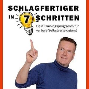 Schlagfertiger in 7 Schritten Walter