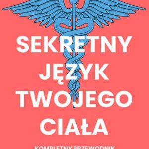 Sekretny język twojego ciała