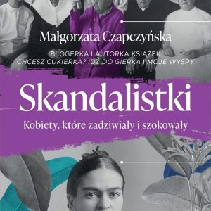 Skandalistki. Kobiety