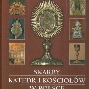 Skarby katedr i kościołów w polsce