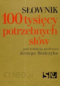 Słownik 100 tysięcy potrzebnych słów