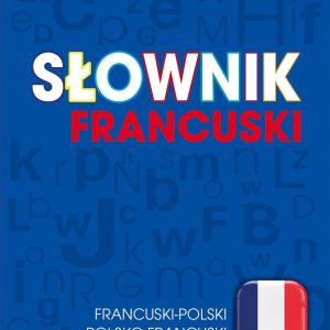 Słownik francuski. Francusko-polski