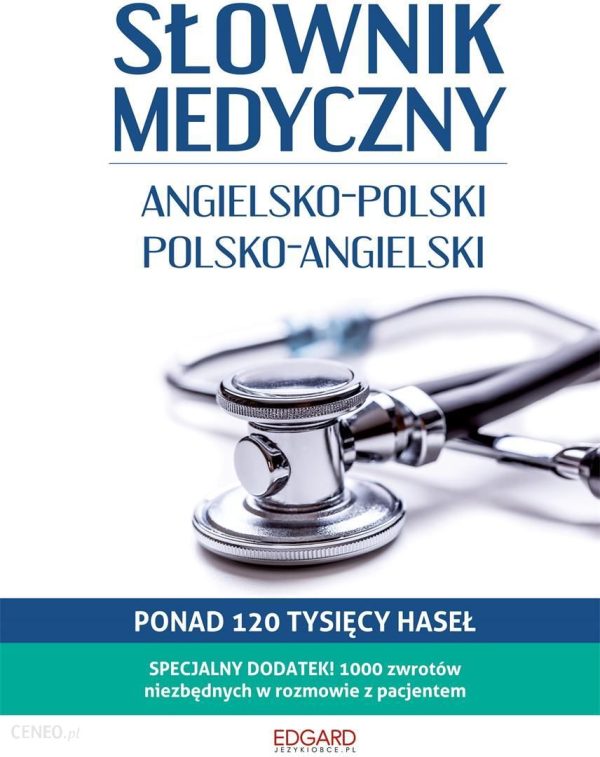 Słownik medyczny. Angielsko-polski