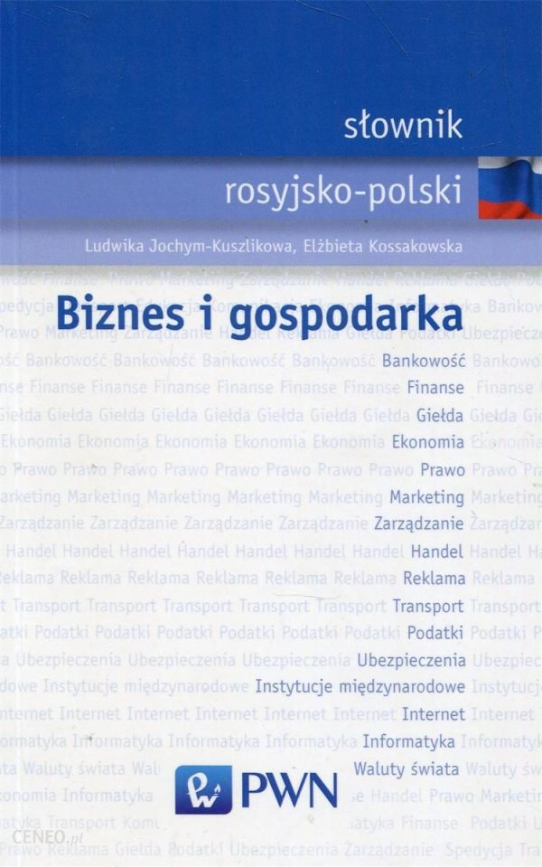 Słownik rosyjsko-polski. Biznes i gospodarka