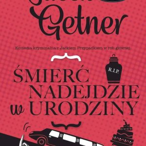 Śmierć nadejdzie w urodziny