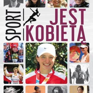 Sport jest kobietą