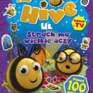 Strach Ma Wielkie Oczy Książka Z Naklejkami I Nie Tylko The Hive Ul Opracowanie Zbiorowe