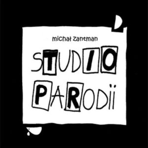 Studio parodii - Michał zantman (E-book)