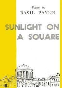 Sunlight on a Square - Basil Payne