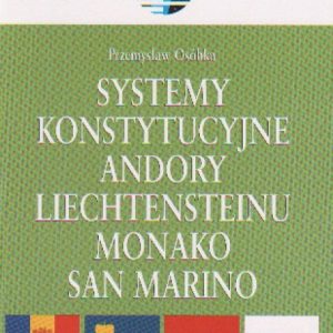 Systemy konstytuc.Andory Liechtensteinu Monako San Marino