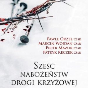 Sześć nabożeństw drogi krzyżowej