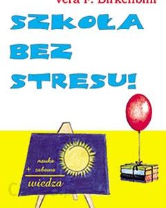 Szkoła bez stresu!