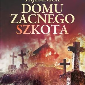 Tajemnica domu zacnego szkota