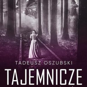 Tajemnicze historie z pogranicza światów (EPUB)