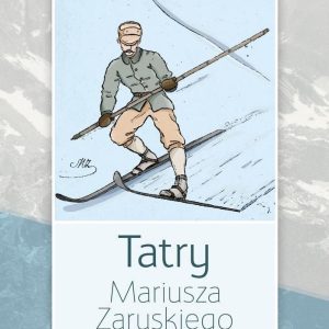 Tatry Mariusza Zaruskiego