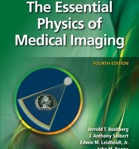 The Essential Physics of Medical Imaging