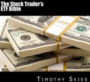 The Stock Trader's ETF Bible