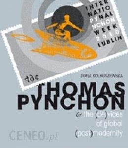 Thomas Pynchon and the (de)vices of global (post)modernity