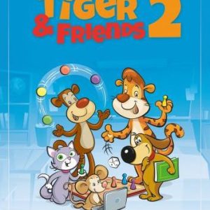 Tiger & Friends 2. Książka ucznia