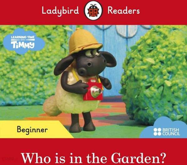 Timmy Time. Who is in the Garden? Ladybird Readers. Beginner level