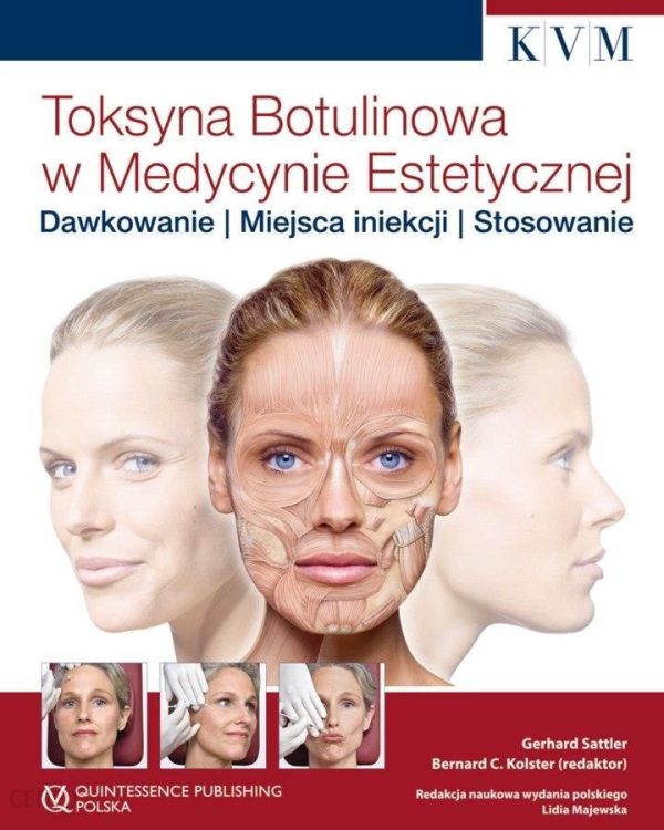 TOKSYNA BOTULINOWA W MEDYCYNIE ESTETYCZNEJ