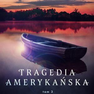 Tragedia amerykańska tom 3. Kara (e-book)