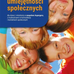 Trening umiejętności społecznych dla dzieci i młodzieży z zespołem Aspergera