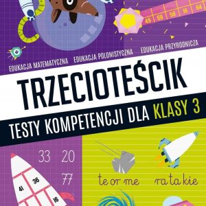 Trzecioteścik Testy Kompetencji Dla Klasy 3 Zemcza