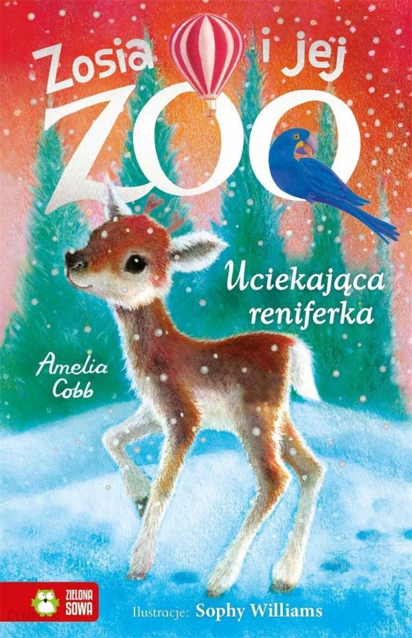 Uciekająca reniferka. Zosia i jej zoo