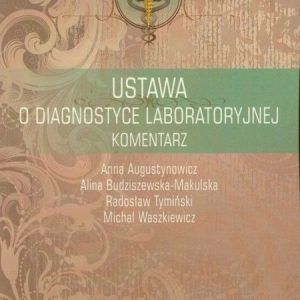 Ustawa o diagnostyce laboratoryjnej komentarz