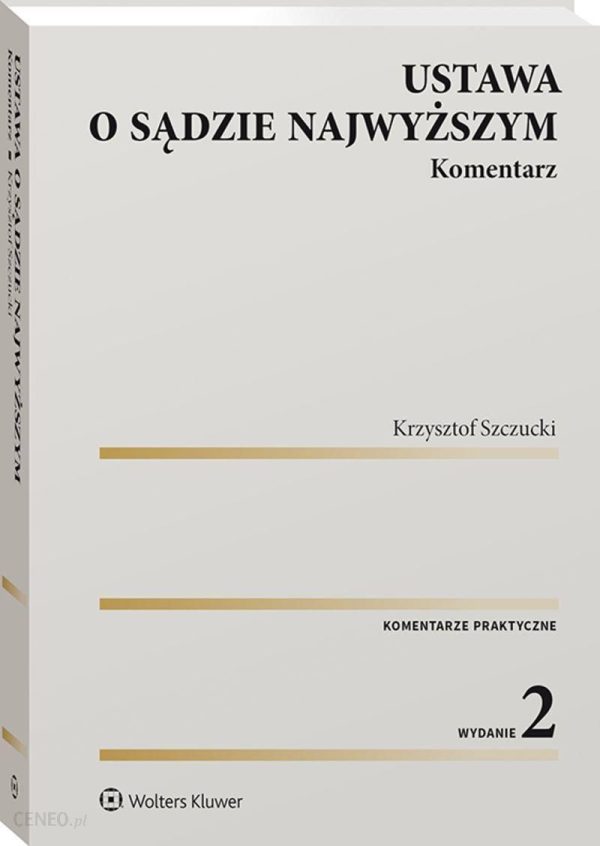 Ustawa o Sądzie Najwyższym. Komentarz