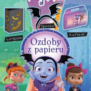 Vampirina Disney Ozdoby Z Papieru - Natalia Berlik