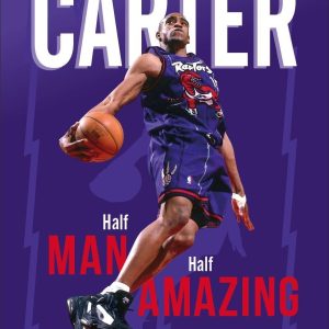 Vince Carter. Half-Man. Half-Amazing