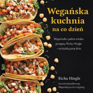 Wegańska kuchnia na co dzień