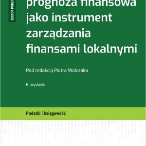 Wieloletnia prognoza finansowa jako instrument