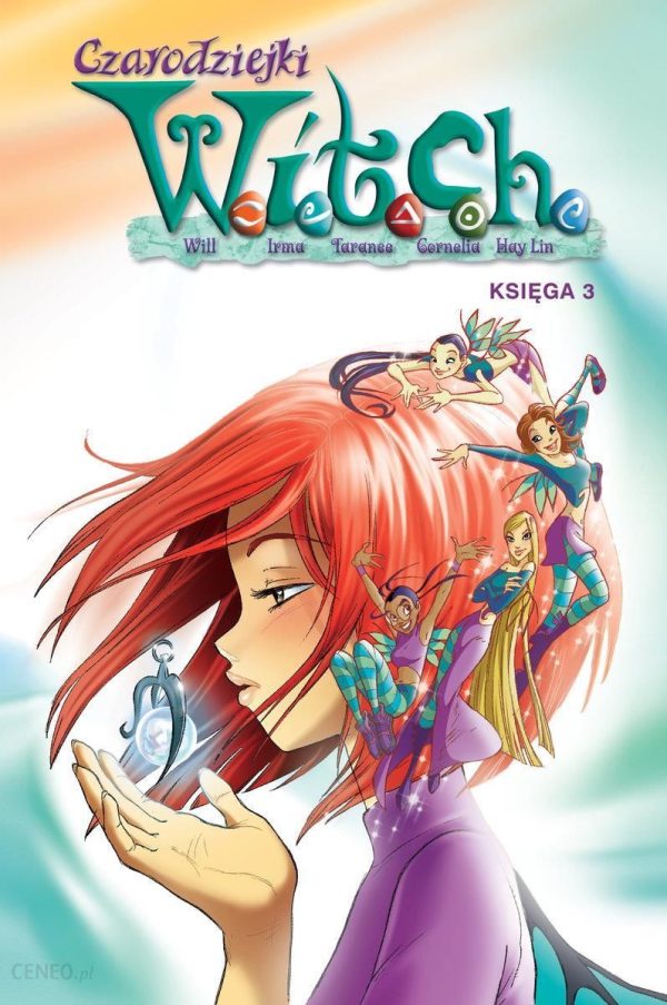 Witch Czarodziejki W.i.t.c.h. Księga 3