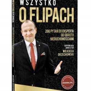 Wszystko O Flipach 200 Pytań Wojciech Orzechowski