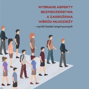 Wybrane aspekty bezpieczeństwa... Wydawnictwo AHE w Łodzi