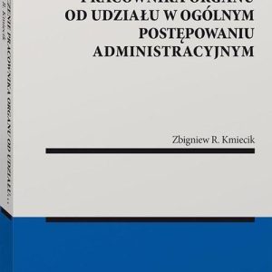 Wyłączenie pracownika organu od udziału w ogólnym postępowaniu administracyjnym