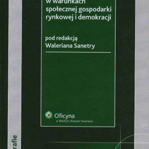 Wynagrodzenie za pracę w warunkach społecznej gospodarki rynkowej i demokracji