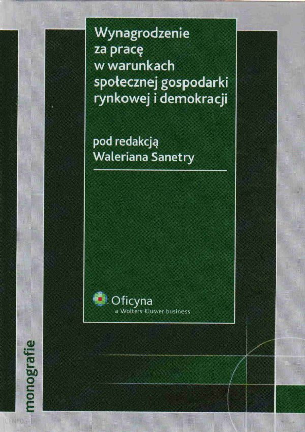 Wynagrodzenie za pracę w warunkach społecznej gospodarki rynkowej i demokracji