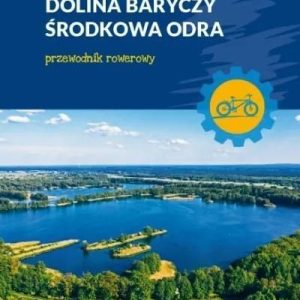 Wzgórza Trzebnickie i Dolina Baryczy Zbiorowa Praca - najszybsza wysyłka!