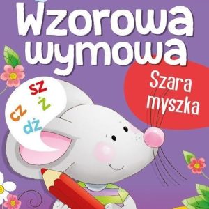 Wzorowa wymowa dla 5- i 6-latków