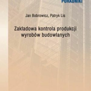 Zakładowa kontrola produkcji wyrobów budowlanych (ebook)