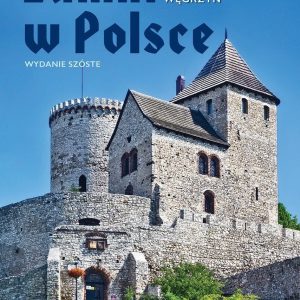 Zamki w Polsce. Przewodnik turystyczny