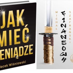 [Zestaw] Finansowy Ninja. Nowe wydanie 2019 + Jak mieć pieniądze