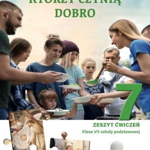 Zeszyt ćwiczeń do religii dla kl. 7 szkoły podstawowej pt. Szczęśliwi