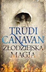 Złodziejska magia. Prawo Milenium. Tom 1