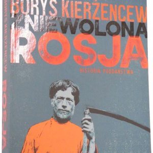 Zniewolona Rosja. Historia poddaństwa